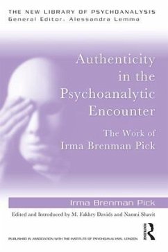 Authenticity in the Psychoanalytic Encounter - Brenman Pick, Irma