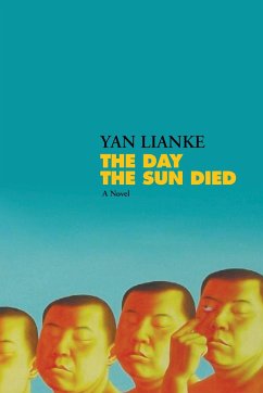 The Day the Sun Died - Lianke, Yan