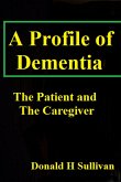 A Profile of Dementia