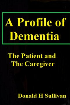 A Profile of Dementia - Sullivan, Donald H