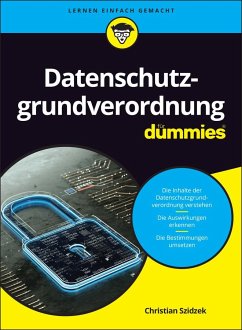 Datenschutzgrundverordnung für Dummies - Szidzek, Christian