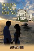 When We Were Young (eBook, ePUB)