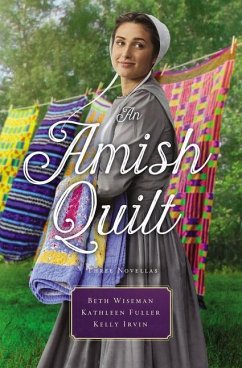 An Amish Quilt - Wiseman, Beth; Fuller, Kathleen; Irvin, Kelly