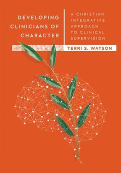 Developing Clinicians of Character - Watson, Terri S