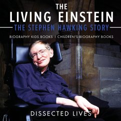 The Living Einstein - Dissected Lives