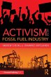Activism and the Fossil Fuel Industry - Bild 1