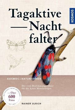 Tagaktive Nachtfalter - Ulrich, Rainer