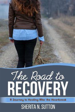 The Road to Recovery - Sutton, Sherita N.