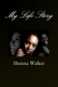 My Life Story - Walker, Shenna