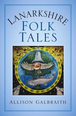 Lanarkshire Folk Tales - Galbraith, Allison