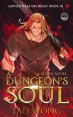 A Dungeon's Soul (eBook, ePUB)