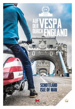 Auf der Vespa durch England (eBook, ePUB) - Motorliebe, von