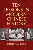 Ten Lessons in Modern Chinese History