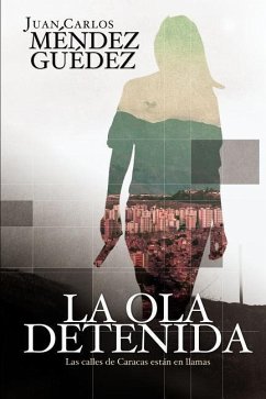 La ola detenida - Mendez Guedez, Juan Carlos