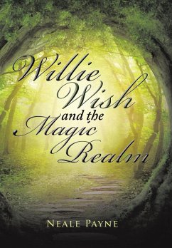 Willie Wish and the Magic Realm - Payne, Neale