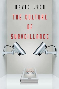 The Culture of Surveillance - Lyon, David