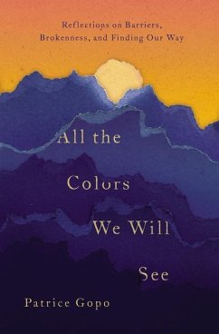 All the Colors We Will See - Gopo, Patrice
