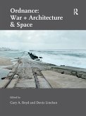 Ordnance: War + Architecture & Space