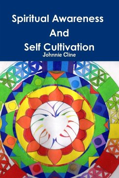 Spiritual Awareness And Self Cultivation - Cline, Johnnie