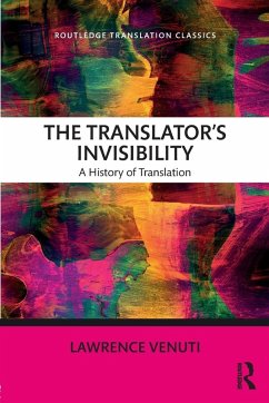 The Translator's Invisibility - Venuti, Lawrence