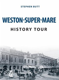 Weston-Super-Mare History Tour - Butt, Stephen