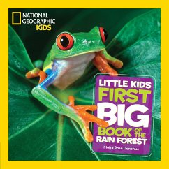 National Geographic Little Kids First Big Book of the Rain Forest - Donohue, Moira Rose