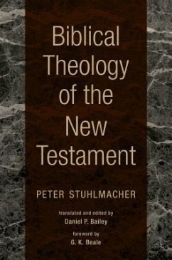 Biblical Theology of the New Testament - Stuhlmacher, Peter