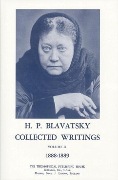Collected Writings of H. P. Blavatsky, Vol 10 - Blavatsky, H. P.