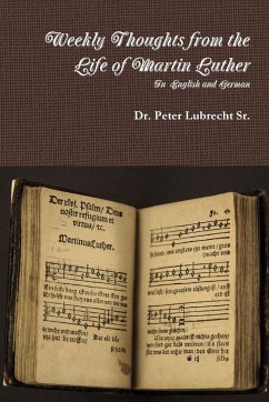 Weekly Thoughts from the Life of Martin Luther - Lubrecht Sr., Peter