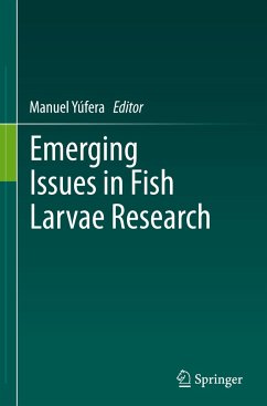 Emerging Issues in Fish Larvae Research