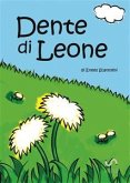 Dente di Leone (eBook, PDF)