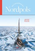 Die Umrundung des Nordpols (eBook, ePUB)