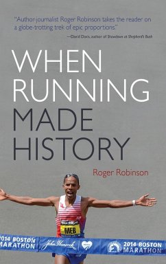 When Running Made History - Robinson, Roger