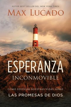 Esperanza inconmovible - Lucado, Max