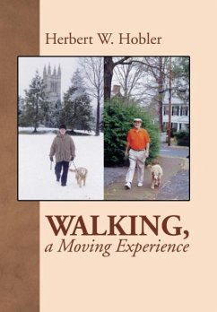 Walking, a Moving Experience - Hobler, Herbert
