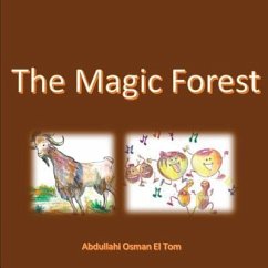 The Magic Forest - El Tom, Abdullahi Osman