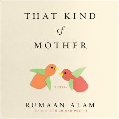 That Kind of Mother - Alam, Rumaan