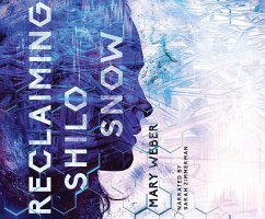 Reclaiming Shilo Snow - Weber, Mary