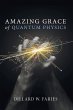 Amazing Grace of Quantum Physics - Bild 1