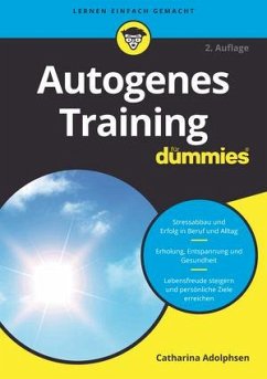 Autogenes Training für Dummies - Adolphsen, Catharina