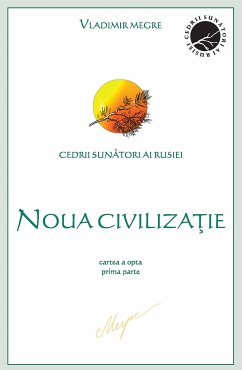 Noua civilizaţie (eBook, ePUB) - Megre, Vladimir