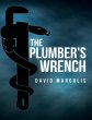 The Plumber's Wrench (eBook, ePUB) - Bild 1