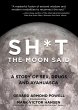 Sh*t the Moon Said - Bild 1