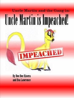 Uncle Martin is Impeached! - Rivera, Dee Dee; Lawrence, Eva