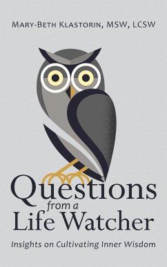 Questions from a Life Watcher - Klastorin Msw, Lcsw Mary-Beth