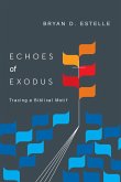 Echoes of Exodus