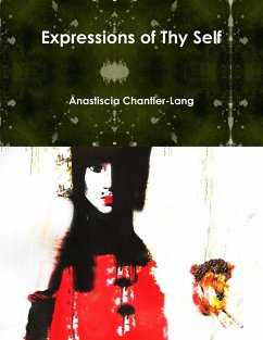 Expressions of Thy Self - Chantler-Lang, Anastiscia