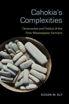 Cahokia's Complexities - Alt, Susan M