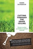 Cutting Through the Grass Ceiling: Women Creating Possibility in Regional Australia