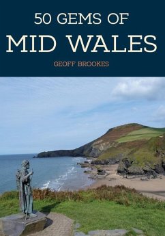 50 Gems of Mid Wales - Brookes, Geoff